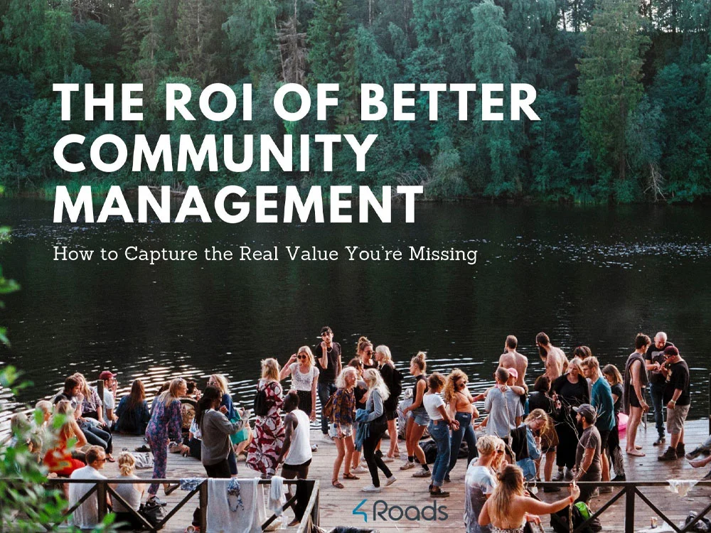 The ROI of Better Community Management